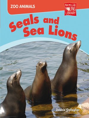 cover image of Seals and Sea Lions
